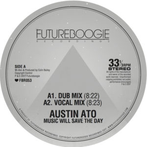 Austin Ato/MUSIC WILL SAVE THE DAY 12"