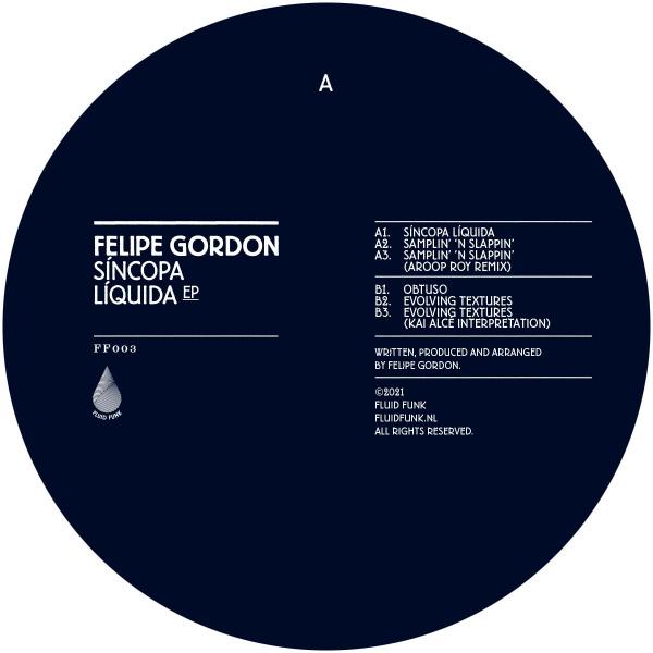 Felipe Gordon/SINCOPA LIQUIDA EP 12"
