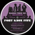 Fort Knox Five/RADIO FREE DC RMX #4 12"
