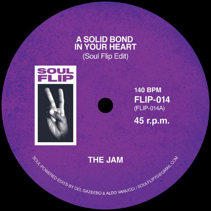 Jam/A SOLID BOND (SOUL FLIP EDIT) 7"