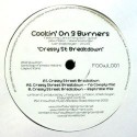 Cookin On 3 Burners/CRESSY ST BREAK..12"