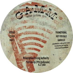 Prescription P.A./PICK 'EM UP 7"