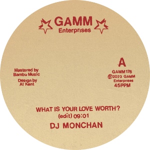 DJ Monchan/WHAT IS YOUR LOVE WORTH? 12"
