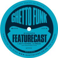 Featurecast/GHETTO FUNK PRESENTS #2 12"