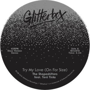 Shapeshifters/TRY MY LOVE 7"