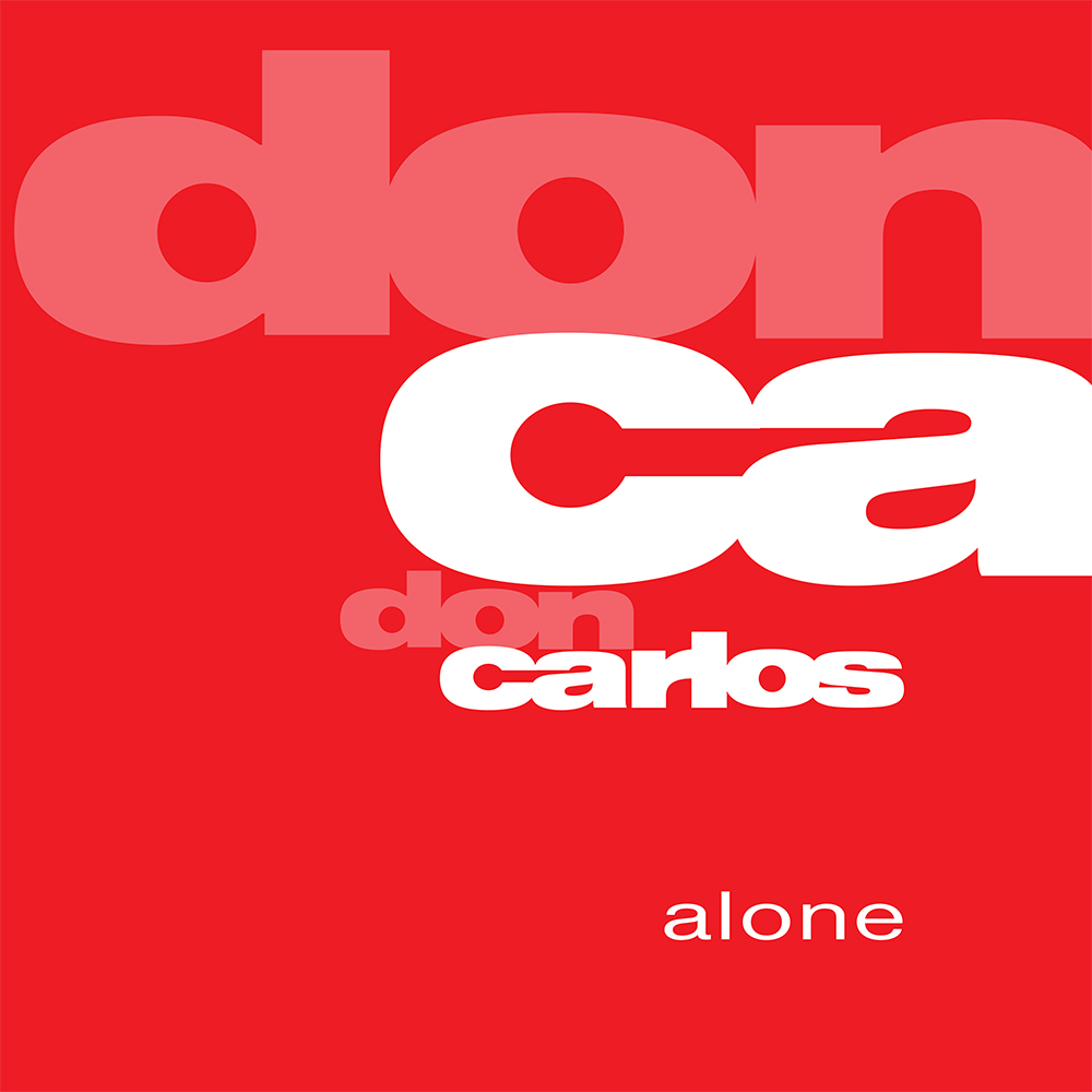 Don Carlos/ALONE (1991 REISSUE) 12"