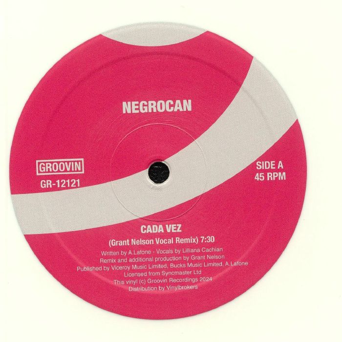 Negrocan/CADA VEZ (GRANT NELSON RMX) 12"