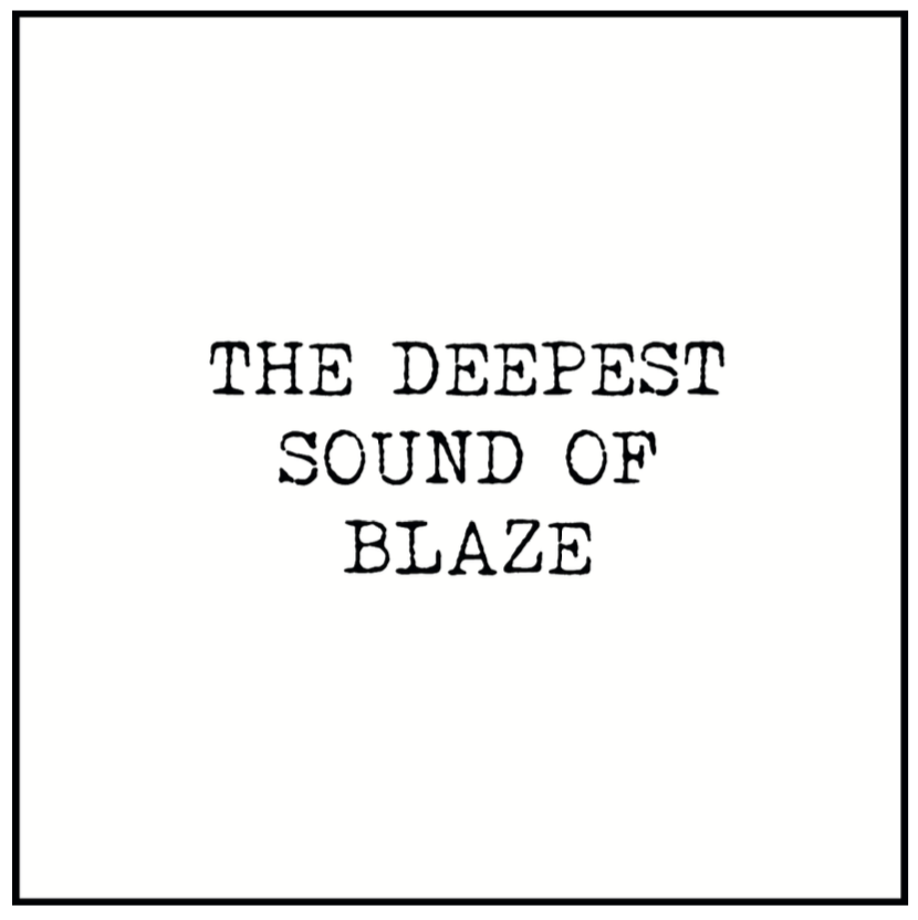 Blaze/THE DEEPEST SOUND OF BLAZE D12"