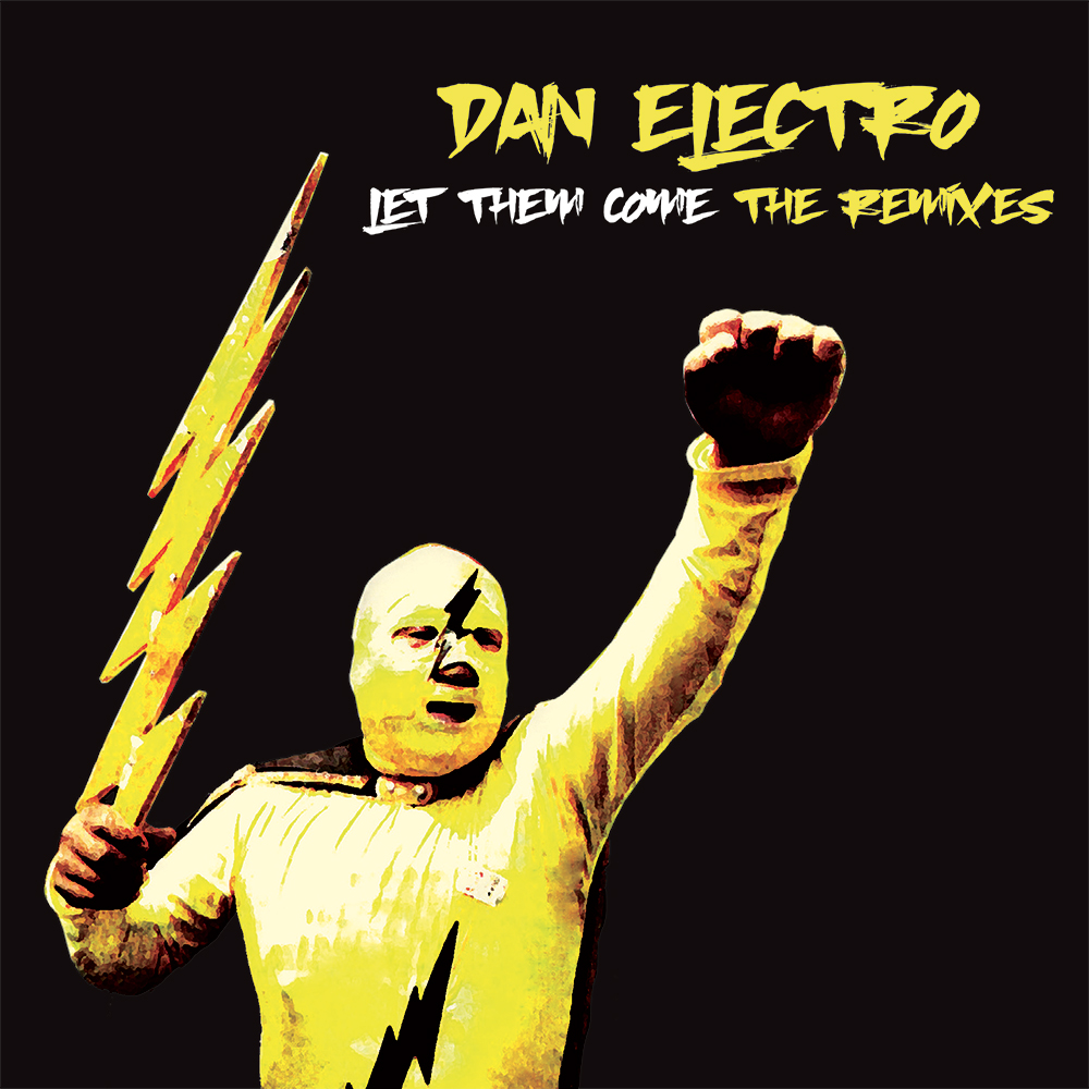 Dan Electro/LET THEM COME 12"