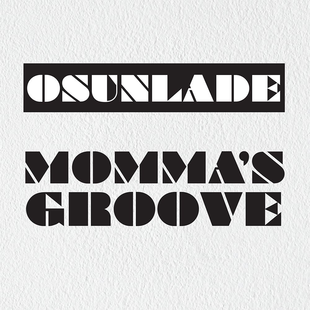 Osunlade/MOMMA'S GROOVE 12"