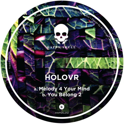 Holovr/MELODY 4 YOUR MIND 12"