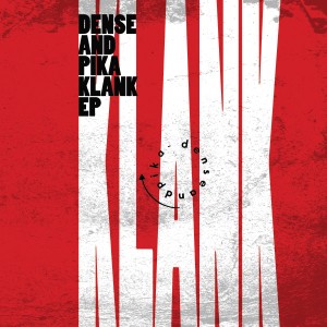 Dense & Pika/KLANK EP 12"