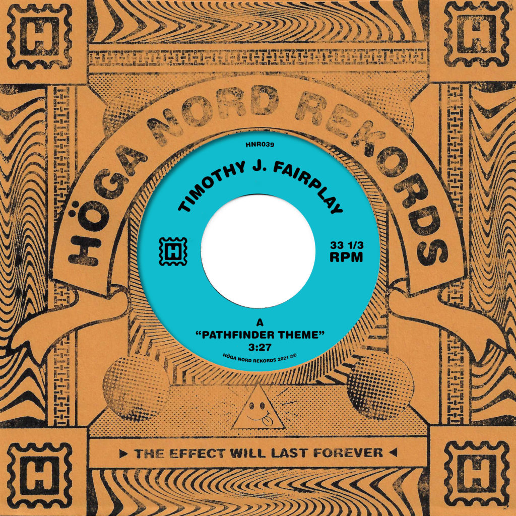 Timothy J. Fairplay/PATHFINDER THEME 7"