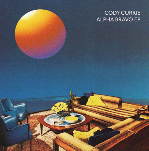 Cody Currie/ALPHA BRAVO EP 12"
