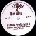 Rick Wade/HARMONIE PARK REVISITED #4 12"