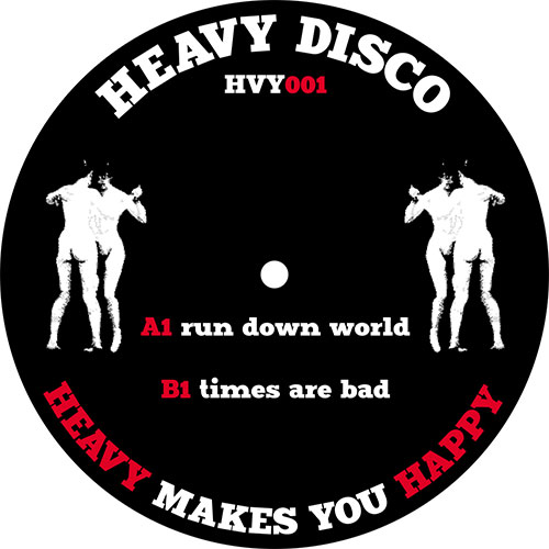 Heavy Disco/RUN DOWN WORLD 12"