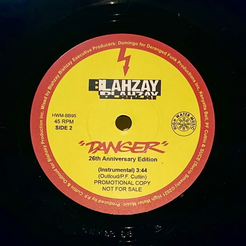 Blahzay Blahzay/DANGER 7"