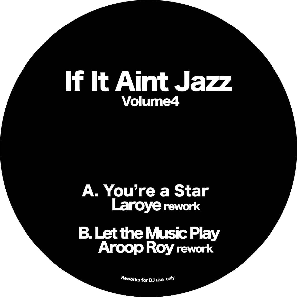 Laroye/IF IT AIN'T JAZZ VOL 4 12"