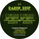 Radiotrip/COMPUTER SINGING EP 12"