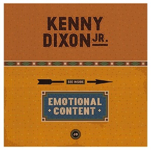 Kenny Dixon Jr/EMOTIONAL CONTENT 12"
