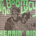 Hearin' Aid/BOOM LUCY DLP