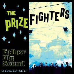 Prizefighters/FOLLOW MY SOUND (BLUE) LP