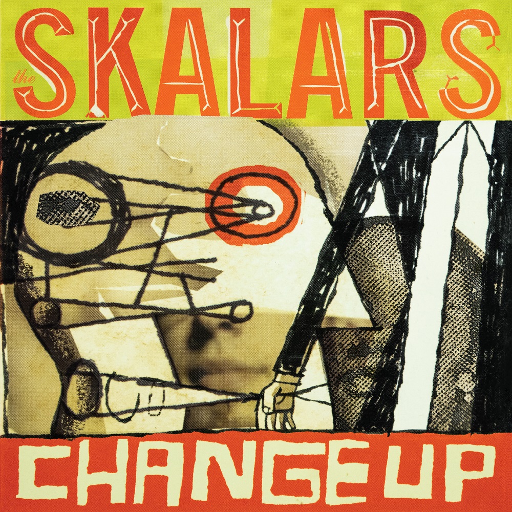 Skalars, The/CHANGE UP (RED) LP