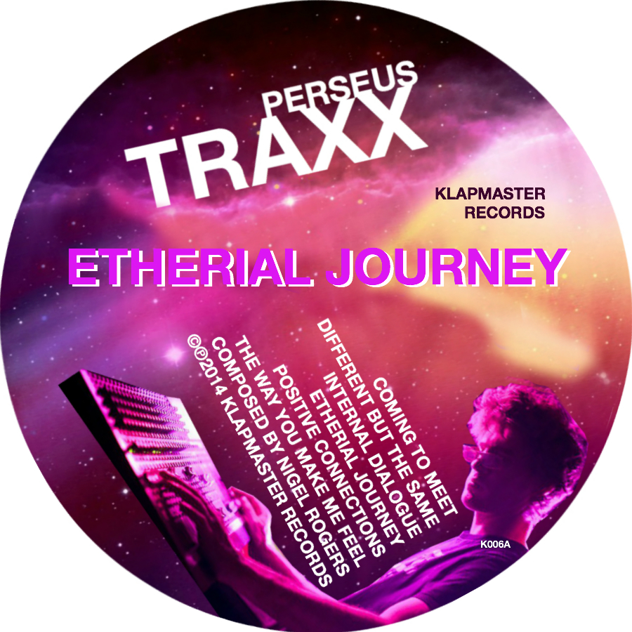 Perseus Traxx/ETHEREAL JOURNEY 12"