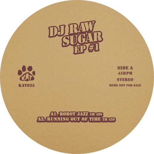 DJ Raw Sugar/KAT EDITS EP #1 12"