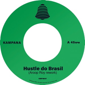 Aroop Roy/HUSTLE DO BRASIL 7"