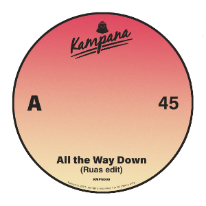 Ruas/ALL THE WAY DOWN 7"