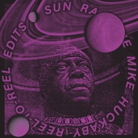 Sun Ra/MIKE HUCKABY EDITS VOL 1  12"