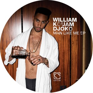 William Kouam Djoko/MAN LIKE ME 12"