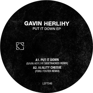 Gavin Herlihy/PUT IT DOWN REMIXES 12"