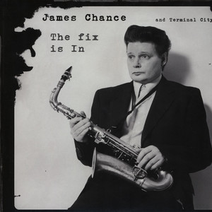 James Chance/FIX IS IN  LP
