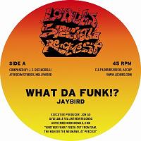 Jaybird/WHAT DA FUNK!? 6BLOCC REMIX 12"