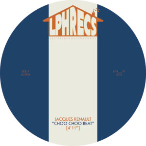 Jacques Renault/CHOO CHOO BEAT 7"