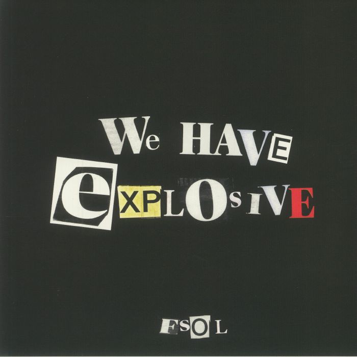 FSOL/WE HAVE EXPLOSIVE (RSD) LP