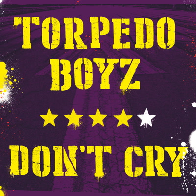 Torpedo Boyz/DON'T CRY LP