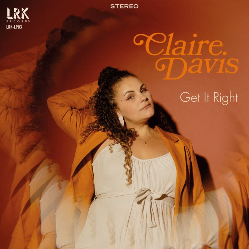 Claire Davis/GET IT RIGHT LP