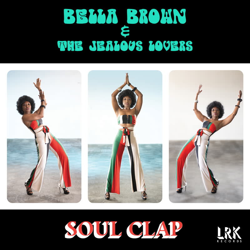 Bella Brown/SOUL CLAP LP