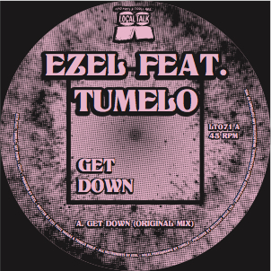 Ezel feat. Tumelo/GET DOWN 12"