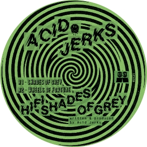 Acid Jerks/HIFI SHADES OF GREY EP 12"