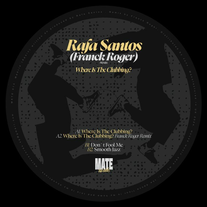 Rafa Santos/WHERE IS THE CLUBBING? 12"