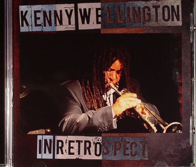 Kenny Wellington/IN RETROSPECT CD