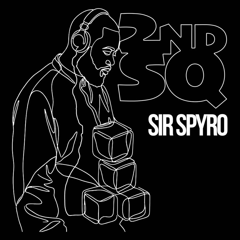 Sir Spyro/2ND SQ 12"