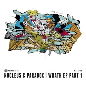 Nucleus & Paradox/WRATH EP PT 1 12"