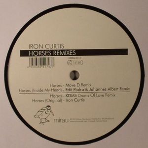 Iron Curtis/HORSES REMIXES 12"