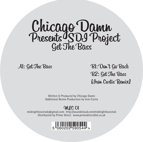 Chicago Damn/GET THE BASS 12"