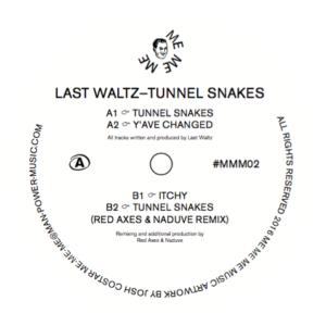 Last Waltz/TUNNEL SNAKES 12"